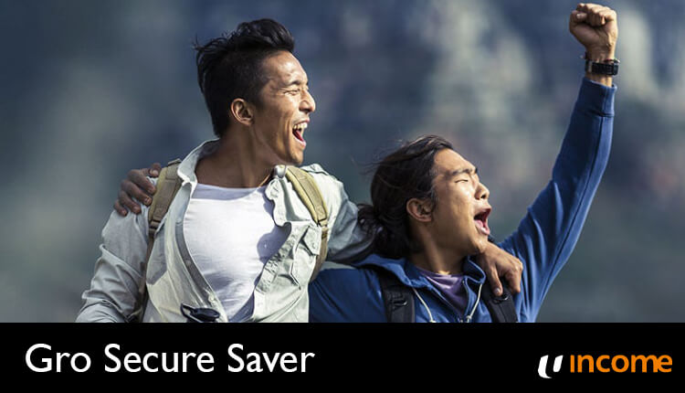 NTUC Income Gro Secure Saver