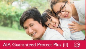 AIA Guaranteed Protect Plus II