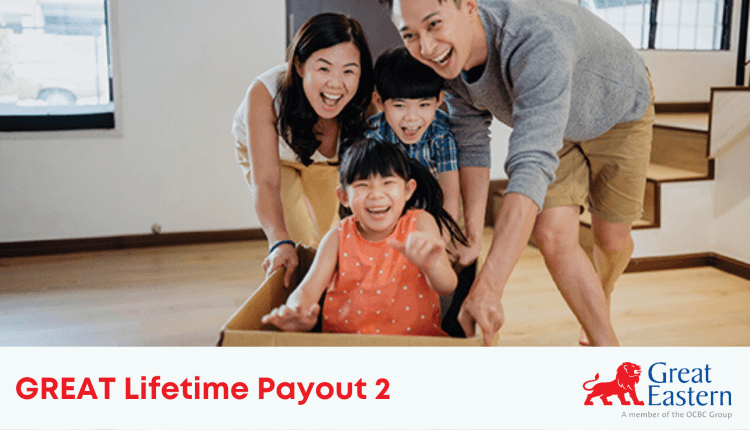 Great Eastern GREAT Lifetime Payout 2