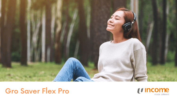 NTUC Income Gro Saver Flex Pro