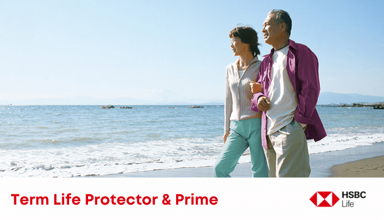 HSBC Life Term Life Protector & Term Life Protector/ Term Life Protector Prime