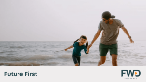 FWD Future First Term Plan