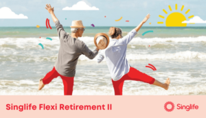 Singlife Flexi Retirement II